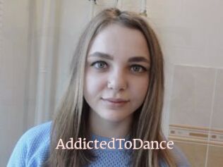 AddictedToDance