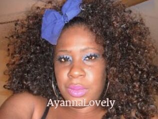 AyannaLovely