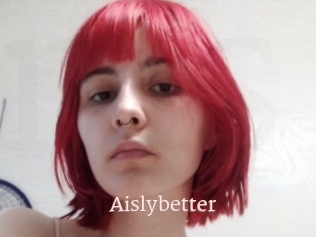 Aislybetter