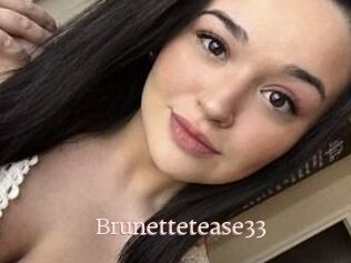 Brunettetease33