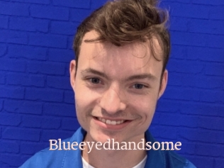 Blueeyedhandsome