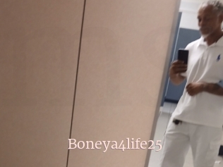 Boneya4life25