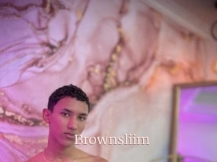 Brownsliim