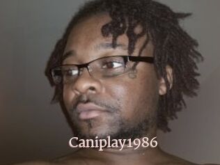 Caniplay1986