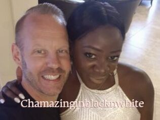 Chamazinginblacknwhite