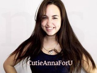 CutieAnnaForU