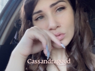 Cassandragood
