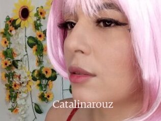 Catalinarouz
