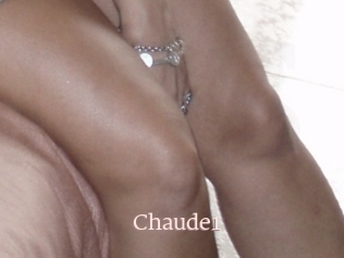 Chaude1