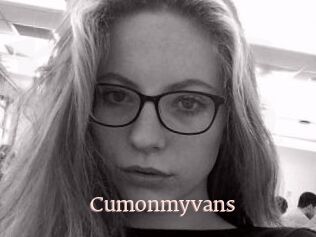 Cumonmyvans
