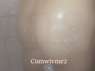 Cumwivme2