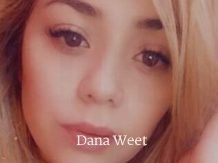 Dana_Weet