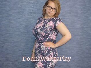 DonnaWannaPlay