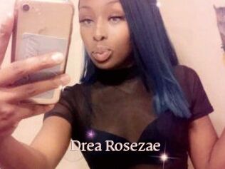 Drea_Rosezae