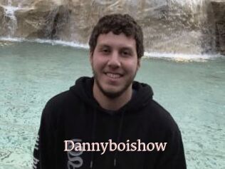 Dannyboishow