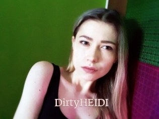 DirtyHEIDI
