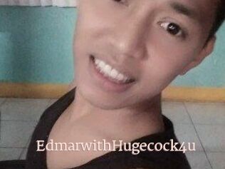 EdmarwithHugecock4u