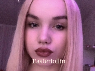 Easterfollin