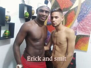 Erick_and_smit