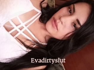 Evadirtyslut