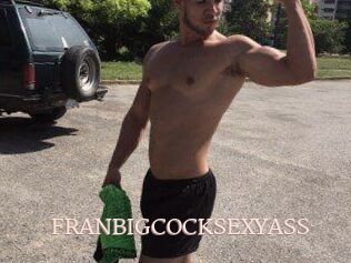 FRANBIGCOCKSEXYASS
