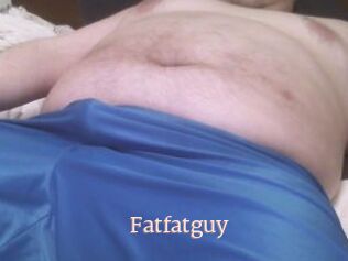 Fatfatguy