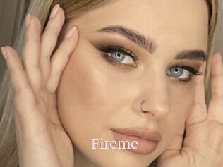 Fireme