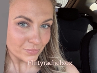 Flirtyrachelxox