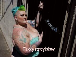 Foxyroxybbw