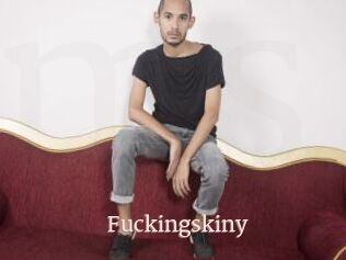 Fuckingskiny