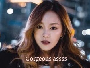 Gorgeous_assss
