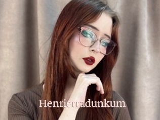 Henriettadunkum