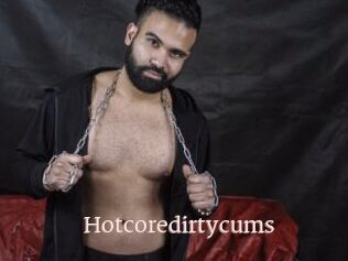 Hotcoredirtycums