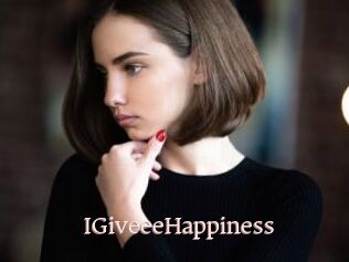 IGiveeeHappiness