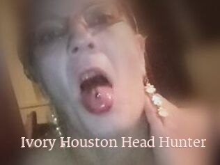 Ivory_Houston_Head_Hunter