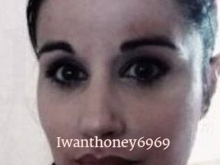 Iwanthoney6969