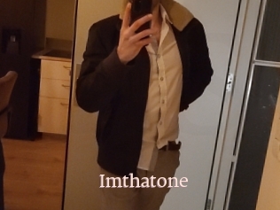 Imthatone
