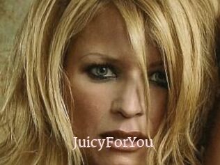 JuicyForYou