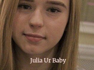 Julia_Ur_Baby