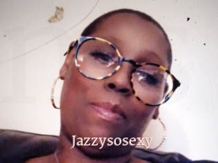Jazzysosexy