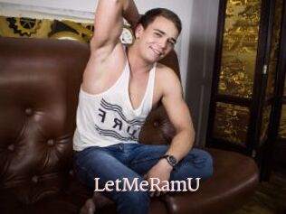 LetMeRamU