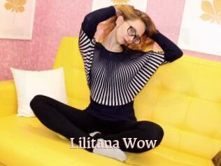 Lilitana_Wow