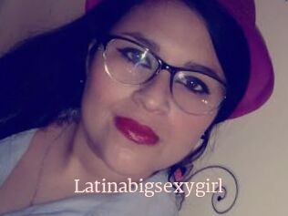 Latinabigsexygirl