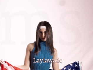 Laylawade