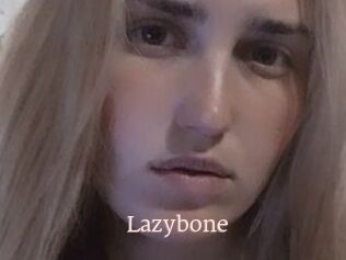 Lazybone
