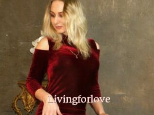 Livingforlove