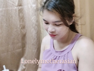 Lonelymotherasian