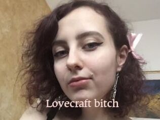 Lovecraft_bitch