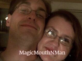 MagicMouthNMan