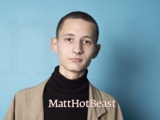 MattHotBeast